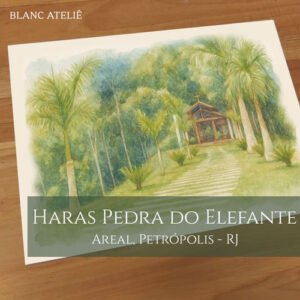 Aquarela paisagem de casamento - Haras Pedra do Elefante, Areal -Petropolis - RJ